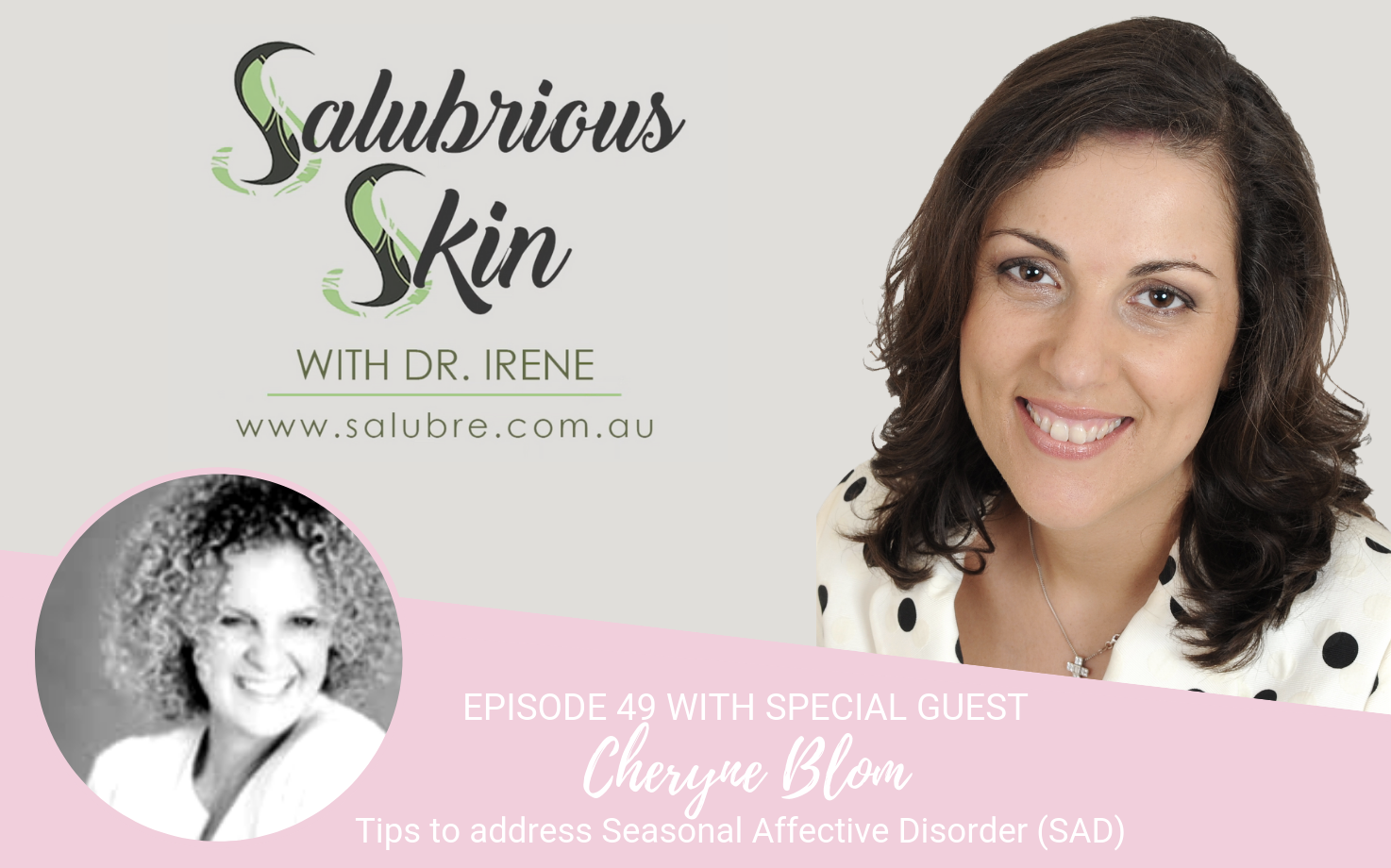 Podcast 49: Tips to address Seasonal Affective Disorder (SAD) from expert Cheryne Blom