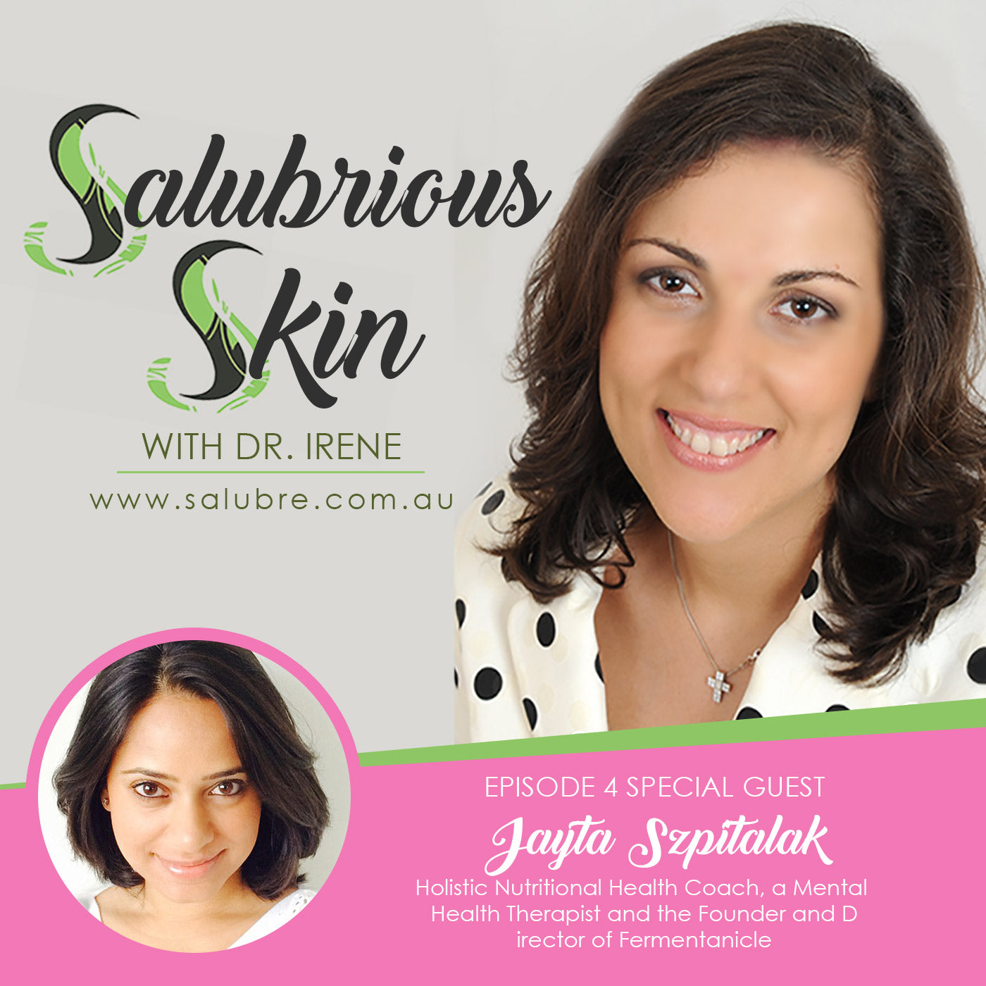 Episode 18: Fermenting your way to healthier skin.