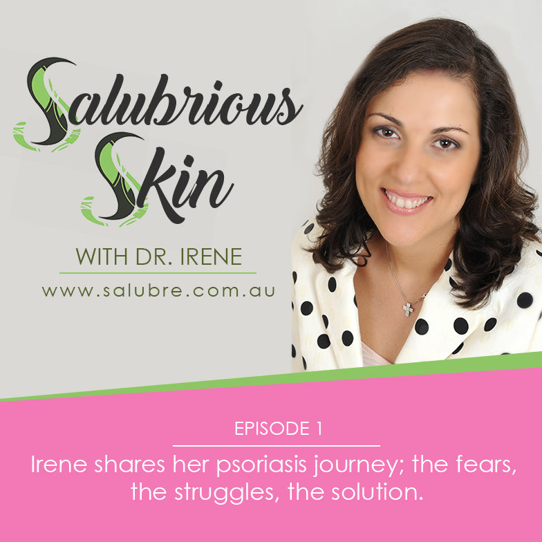 EP. 01: Irene shares her psoriasis journey; the fears, the struggles, the solution.