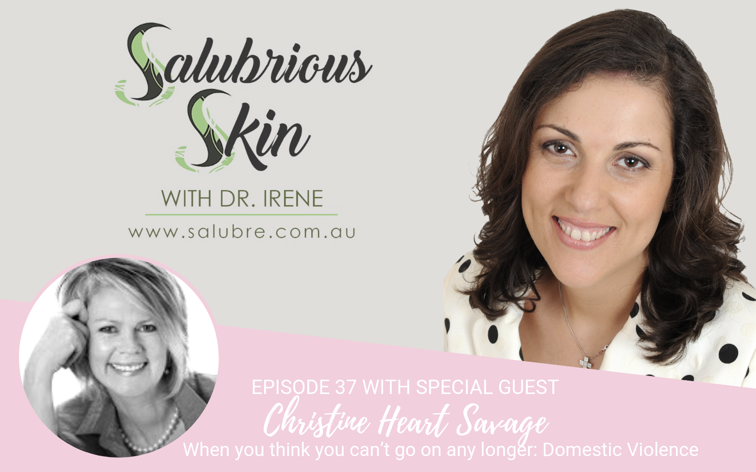 Podcast 37: When You Think You Can’t go on Any Longer: Domestic Violence