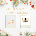 Brighten & Renew Night Bundle